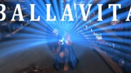 VR电影：巴拉维塔（Ballavita）