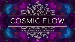 宇宙流：放松的VR体验全DLC（Cosmic Flow: A Relaxing VR Experience）
