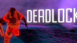 死锁VR（DEADLOCK）