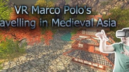 马可波罗游历中世纪亚洲VR（VR Marco Polo's Travelling in Medieval Asia ）