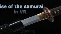 武士的崛起VR（Rise of the samurai in VR）