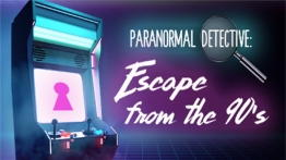 超自然侦探：逃离90年代(Paranormal Detective: Escape from the 90\\\\\\\'s)