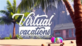 虚拟假期VR（Virtual Vacations）