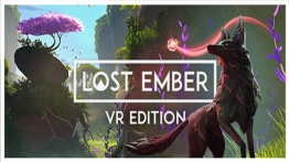 失落余烬VR（LOST EMBER - VR Edition）