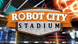 机器人城市体育场 (Robot City Stadium)