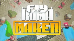 飞向可爱小熊(Fly to KUMA maker)