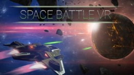 空间战斗VR(Space Battle VR)