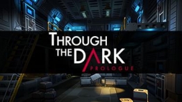 直通黑暗:序章(Through The Dark: Prologue)